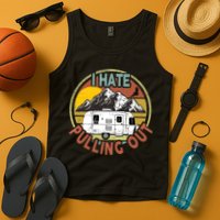 Funny I Hate Pulling Out Retro Vintage Mountains RV Camping Tank Top