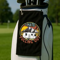 Funny I Hate Pulling Out Retro Vintage Mountains RV Camping Golf Towel