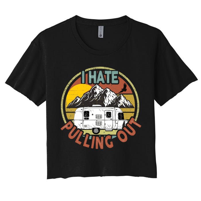 Funny I Hate Pulling Out Retro Vintage Mountains RV Camping Crop Top