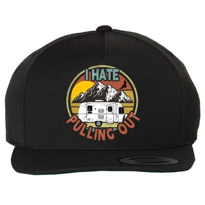 Funny I Hate Pulling Out Retro Vintage Mountains RV Camping Wool Snapback Cap