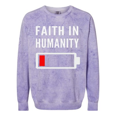 Faith In Humanity Low Battery Pessimistic News Meme Design Colorblast Crewneck Sweatshirt