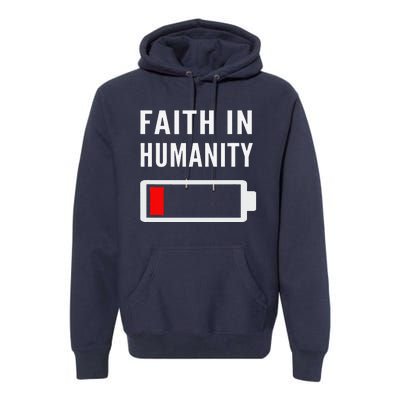 Faith In Humanity Low Battery Pessimistic News Meme Design Premium Hoodie