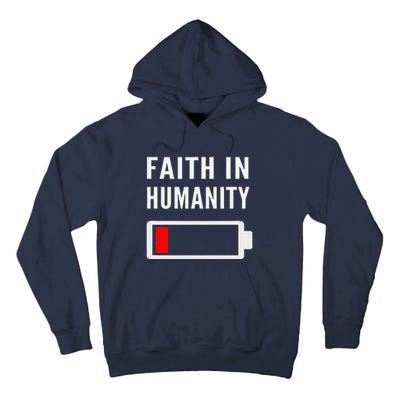 Faith In Humanity Low Battery Pessimistic News Meme Design Tall Hoodie