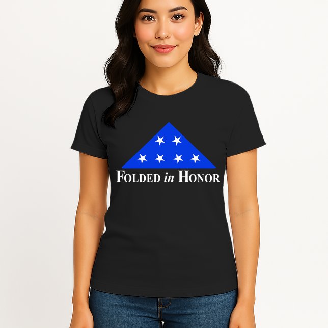Folded In Honor Womens T-Shirt