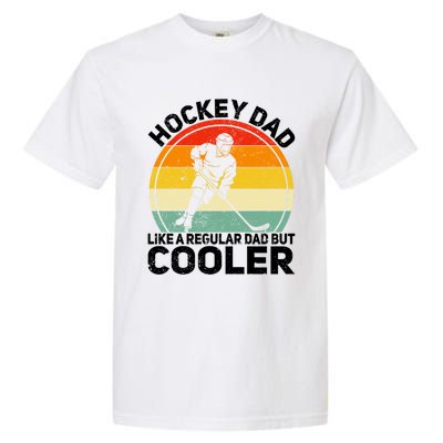 Funny Ice Hockey Dad Retro Novelty For Hockey Player Coach Cute Gift Garment-Dyed Heavyweight T-Shirt