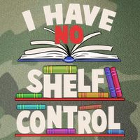 Funny I Have No Shelf Control Reading Fan Book Lover Legacy Tie Dye Trucker Hat