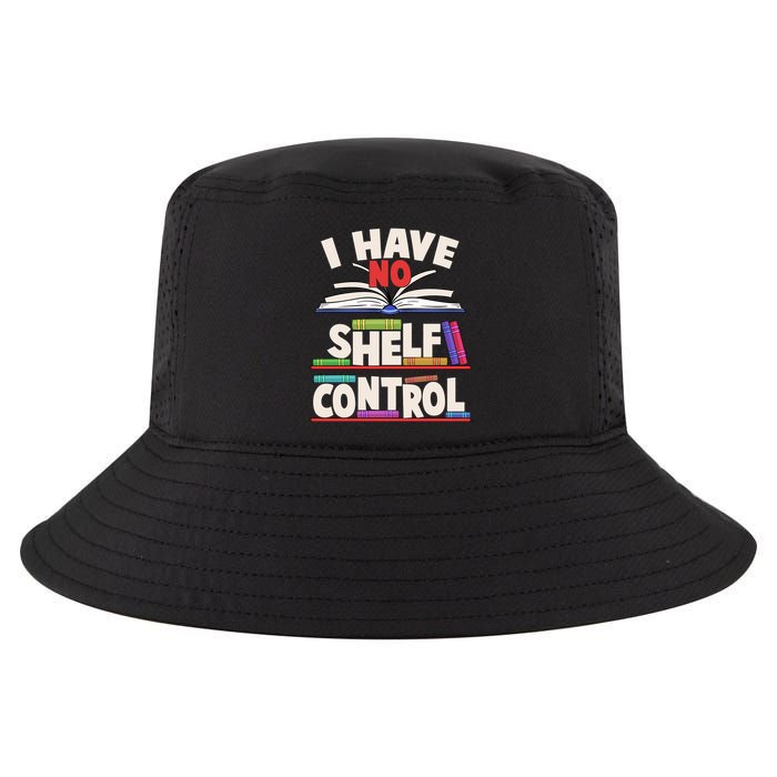 Funny I Have No Shelf Control Reading Fan Book Lover Cool Comfort Performance Bucket Hat