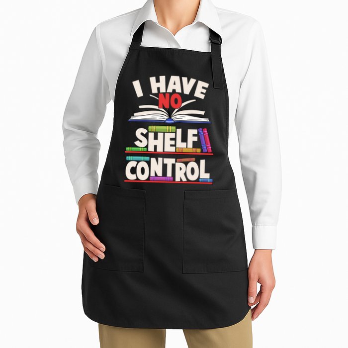 Funny I Have No Shelf Control Reading Fan Book Lover Apron