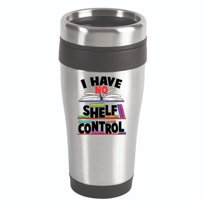 Funny I Have No Shelf Control Reading Fan Book Lover 16oz Travel Tumbler