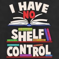 Funny I Have No Shelf Control Reading Fan Book Lover 25L Jumbo Tote