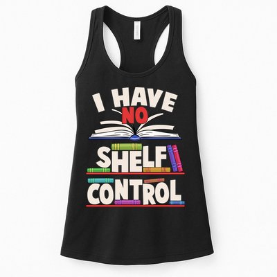 Funny I Have No Shelf Control Reading Fan Book Lover Womens Tank Top