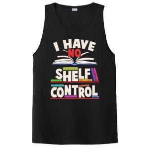 Funny I Have No Shelf Control Reading Fan Book Lover PosiCharge Competitor Tank