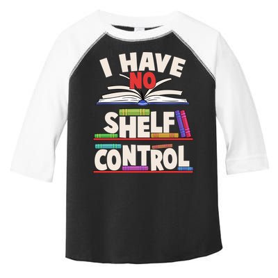 Funny I Have No Shelf Control Reading Fan Book Lover Toddler Fine Jersey T-Shirt
