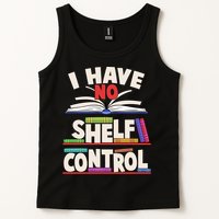 Funny I Have No Shelf Control Reading Fan Book Lover Tank Top