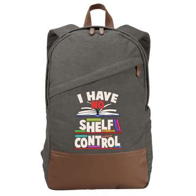 Funny I Have No Shelf Control Reading Fan Book Lover Cotton Canvas Backpack