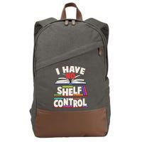 Funny I Have No Shelf Control Reading Fan Book Lover Cotton Canvas Backpack