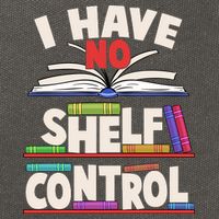 Funny I Have No Shelf Control Reading Fan Book Lover Cotton Canvas Backpack