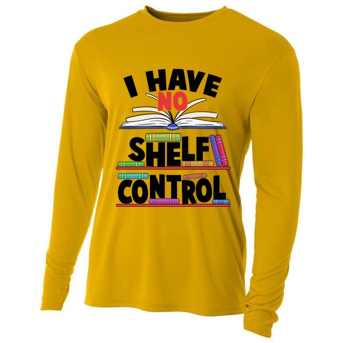 Funny I Have No Shelf Control Reading Fan Book Lover Cooling Performance Long Sleeve Crew