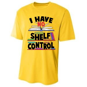 Funny I Have No Shelf Control Reading Fan Book Lover Performance Sprint T-Shirt