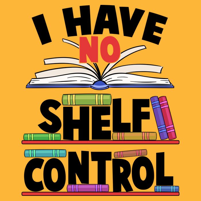 Funny I Have No Shelf Control Reading Fan Book Lover Premium T-Shirt