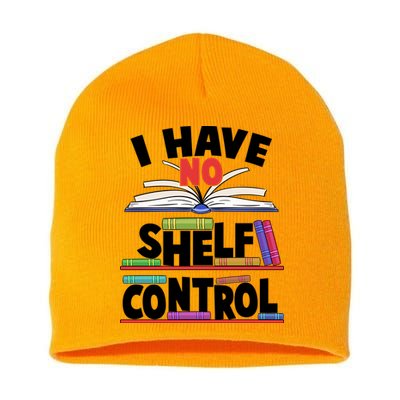 Funny I Have No Shelf Control Reading Fan Book Lover Short Acrylic Beanie