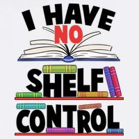 Funny I Have No Shelf Control Reading Fan Book Lover Garment-Dyed Sweatshirt