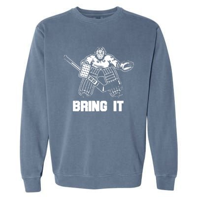 Funny Ice Hockey Player Gift Goalie Apparel Graphic Garment-Dyed Sweatshirt