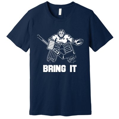 Funny Ice Hockey Player Gift Goalie Apparel Graphic Premium T-Shirt