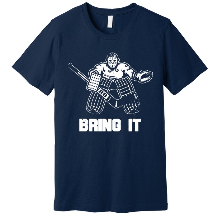 Funny Ice Hockey Player Gift Goalie Apparel Graphic Premium T-Shirt