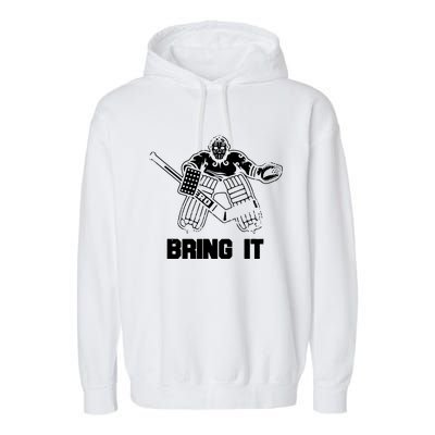 Funny Ice Hockey Player Gift Goalie Apparel Graphic Garment-Dyed Fleece Hoodie