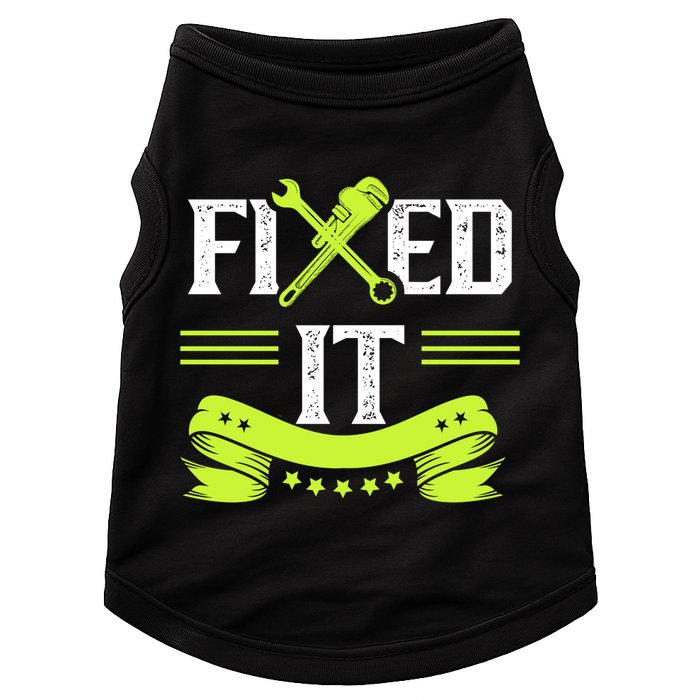 Fixed It Handy Mr Fix It Repair Fixing Tinkerer Gift Doggie Tank