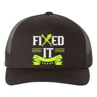 Fixed It Handy Mr Fix It Repair Fixing Tinkerer Gift Yupoong Adult 5-Panel Trucker Hat