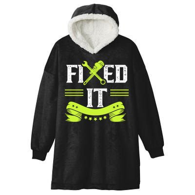 Fixed It Handy Mr Fix It Repair Fixing Tinkerer Gift Hooded Wearable Blanket