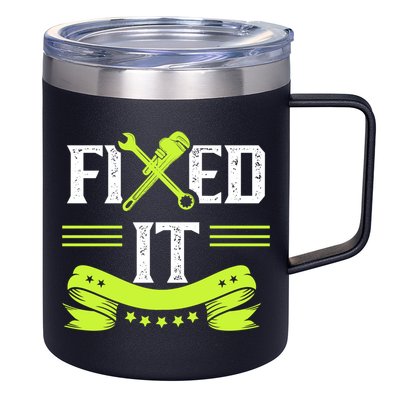 Fixed It Handy Mr Fix It Repair Fixing Tinkerer Gift 12oz Stainless Steel Coffee Mug