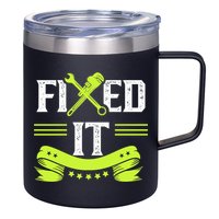 Fixed It Handy Mr Fix It Repair Fixing Tinkerer Gift 12oz Stainless Steel Coffee Mug