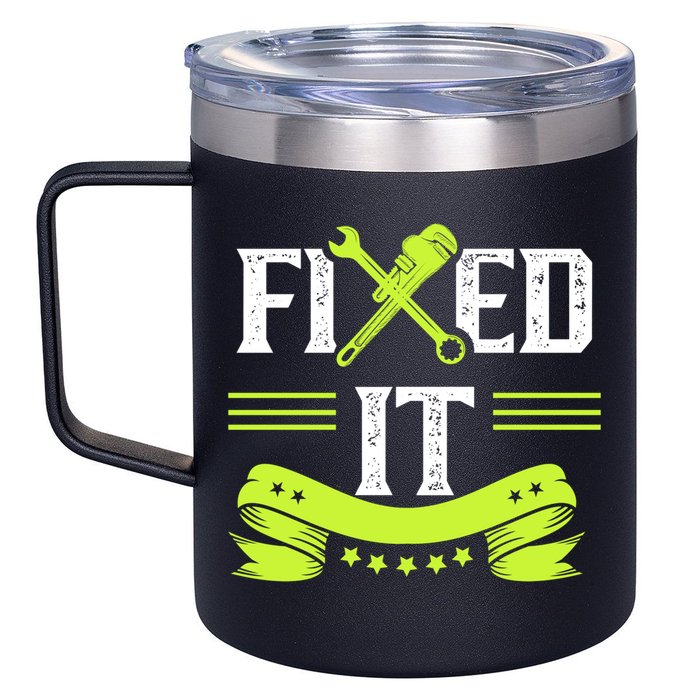 Fixed It Handy Mr Fix It Repair Fixing Tinkerer Gift 12oz Stainless Steel Coffee Mug
