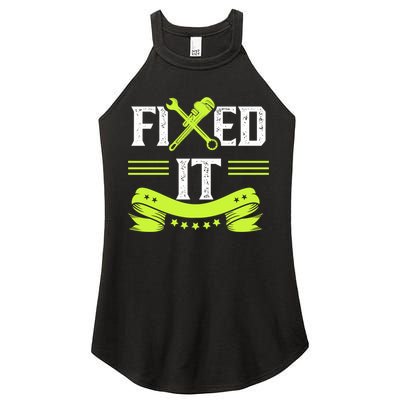 Fixed It Handy Mr Fix It Repair Fixing Tinkerer Gift Women's Perfect Tri Rocker Tank