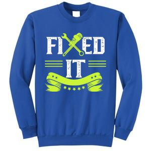 Fixed It Handy Mr Fix It Repair Fixing Tinkerer Gift Sweatshirt