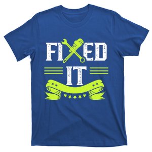 Fixed It Handy Mr Fix It Repair Fixing Tinkerer Gift T-Shirt