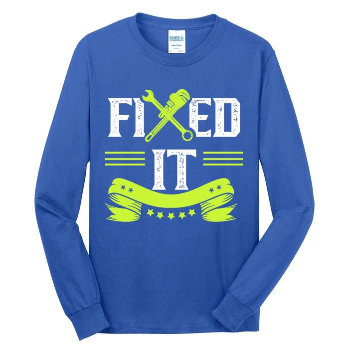 Fixed It Handy Mr Fix It Repair Fixing Tinkerer Gift Tall Long Sleeve T-Shirt