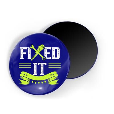 Fixed It Handy Mr Fix It Repair Fixing Tinkerer Gift Magnet