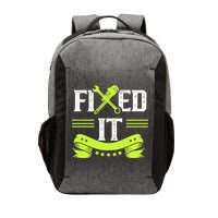 Fixed It Handy Mr Fix It Repair Fixing Tinkerer Gift Vector Backpack