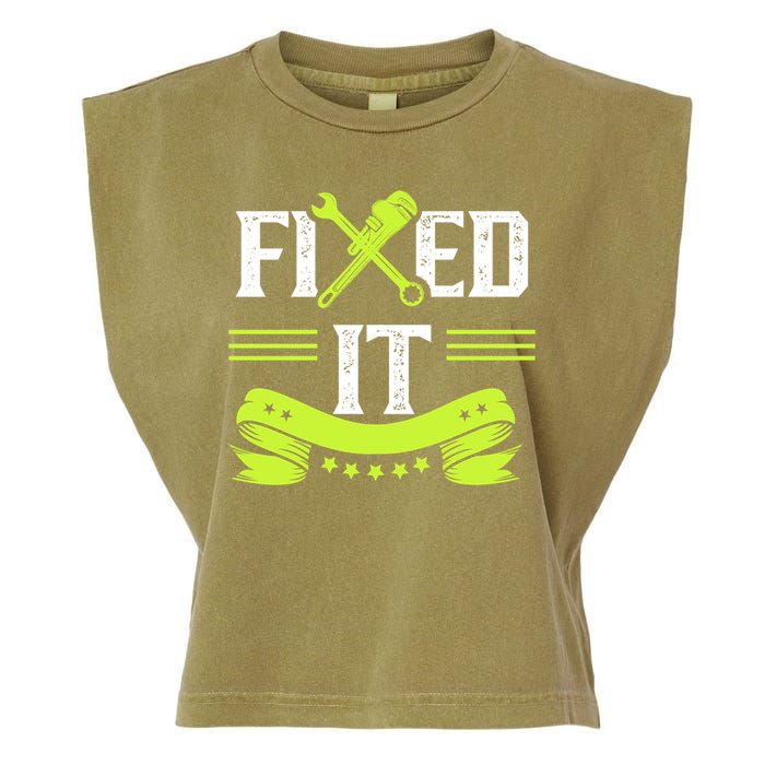 Fixed It Handy Mr Fix It Repair Fixing Tinkerer Gift Garment-Dyed Women's Muscle Tee