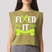 Fixed It Handy Mr Fix It Repair Fixing Tinkerer Gift Garment-Dyed Women's Muscle Tee