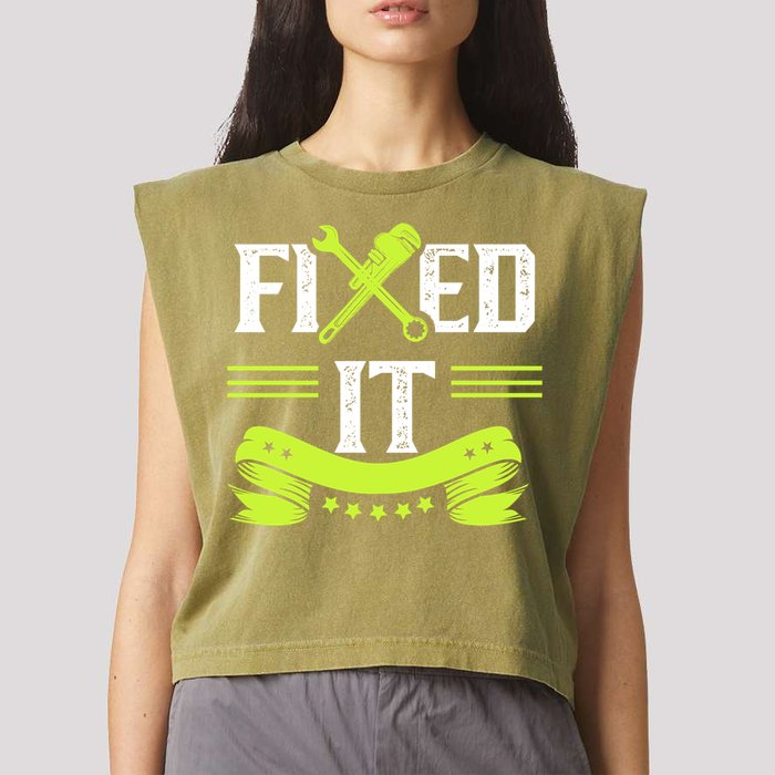 Fixed It Handy Mr Fix It Repair Fixing Tinkerer Gift Garment-Dyed Women's Muscle Tee