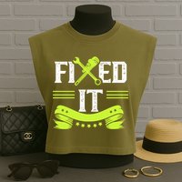 Fixed It Handy Mr Fix It Repair Fixing Tinkerer Gift Garment-Dyed Women's Muscle Tee