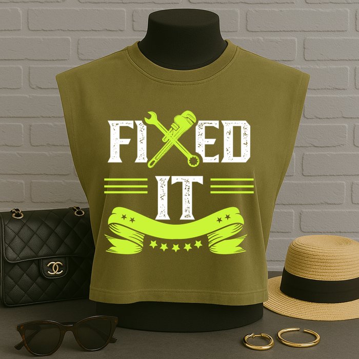 Fixed It Handy Mr Fix It Repair Fixing Tinkerer Gift Garment-Dyed Women's Muscle Tee