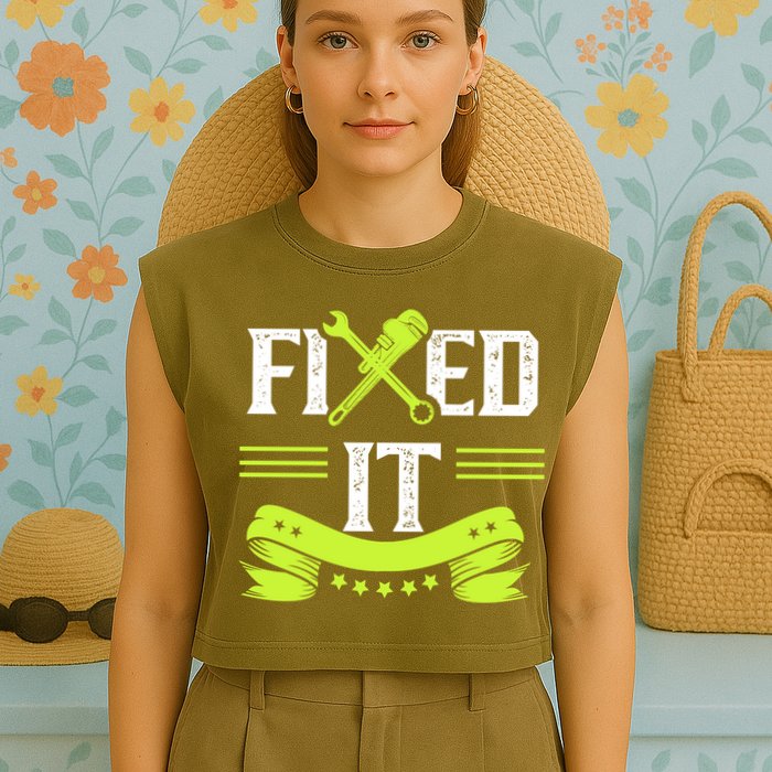 Fixed It Handy Mr Fix It Repair Fixing Tinkerer Gift Garment-Dyed Women's Muscle Tee
