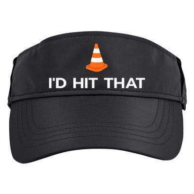 Funny I'd Hit That Traffic Cone Pun Adult Drive Performance Visor