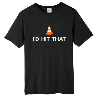 Funny I'd Hit That Traffic Cone Pun Tall Fusion ChromaSoft Performance T-Shirt